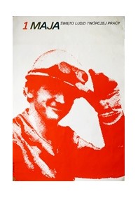 1 Maja Święto ludzi twórczej pracy