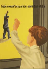 Będę uważał przy pracy pamiętam o tobie