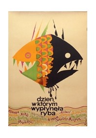 Dzień w którym wypłynęła ryba