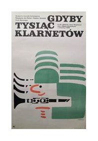 Gdyby tysiąc klarnetów