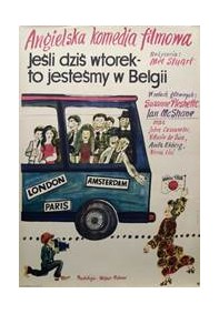 Jeśli dziś wtorek to jesteśmy w Belgii