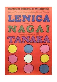 Lenica Nagai Tanaka Laureaci pierwszego międzynarodowego biennale plakatu