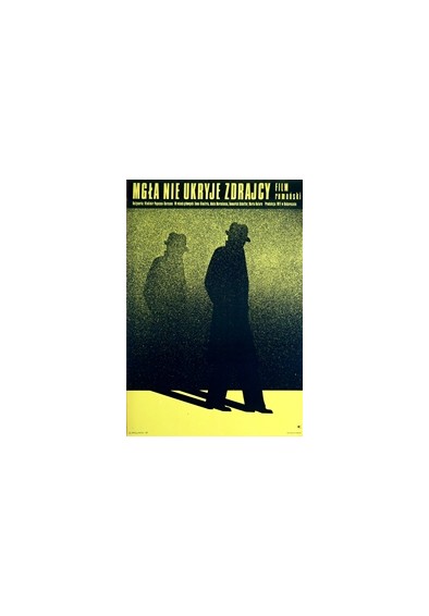 Mgła nie ukryje zdrajcy