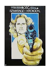 Miłość szmaragd i krokodyl