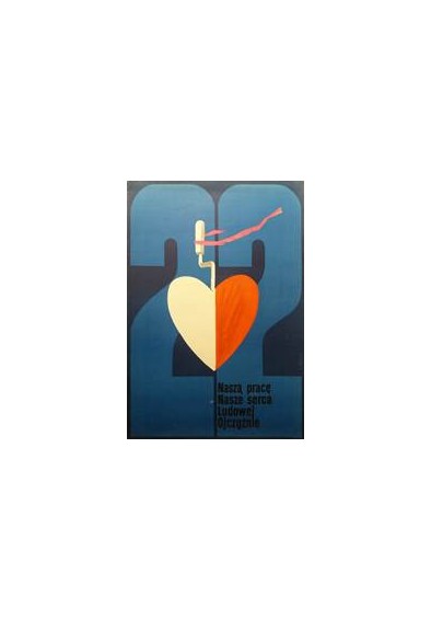 Naszą pracę, nasze serca ludowej Ojczyźnie