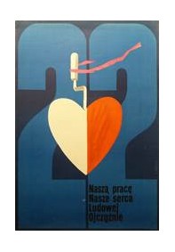 Naszą pracę, nasze serca ludowej Ojczyźnie