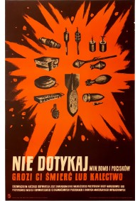 Nie dotykaj min bomb i pocisków