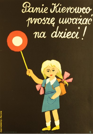 Panie kierowco proszę uważać na dzieci