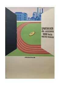 Spartakiada dla uczczenia 1000 lecia Panstwa Polskiego