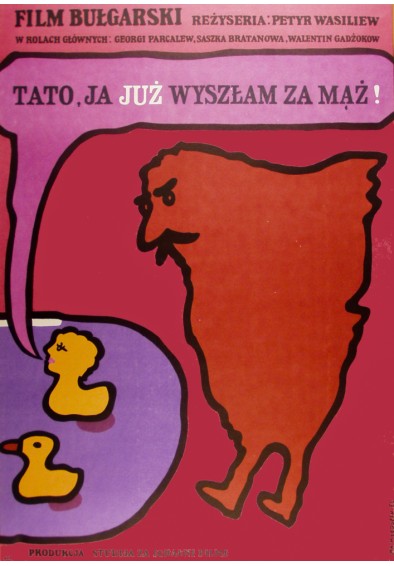 Tato ja już wyszłam za mąż