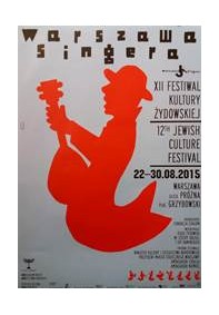 Warszawa Singera XII Festiwal Kultury Żydowskiej