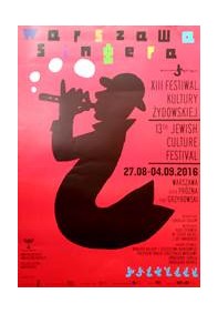 Warszawa Singera XIII Festiwal Kultury Żydowskiej