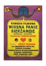 Wiosna panie sierżancie literniczy