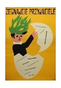 Żegnajcie przyjaciele